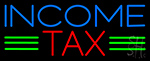 Income Tax Neon Sign