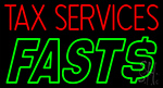 Tax Service Fast Neon Sign