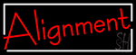 Alignment Neon Sign