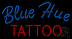 Blue Hue Tattoo Neon Sign