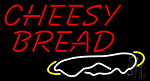 Cheesy Bread Neon Sign