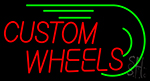 Custom Wheels Neon Sign