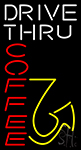Drive Thru Coffee Vertical Neon Sign