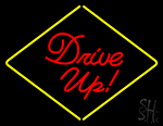 Drive Up Neon Sign