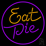 Eat Pie Neon Sign