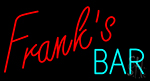 Franks Bar Neon Sign