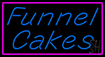 Funnel Cakes Neon Sign