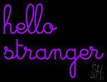 Hello Stranger Neon Sign