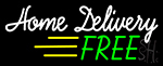 Home Delivery Free Neon Sign