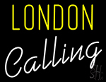London Calling Neon Sign