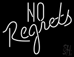 No Regrets Neon Sign