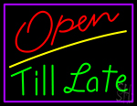 Open Till Late Neon Sign