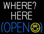 Where Here Open Neon Sign