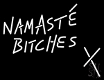 Namaste Bitches X Neon Sign