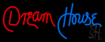 Dream House Neon Sign