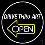 Drive Thru Art Neon Sign