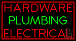 Hardware Plumbing Electrical Neon Sign