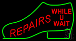 Shoe With Repair While U Wait Neon Sign
