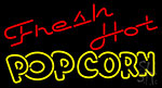 Fresh Hot Popcorn Neon Sign
