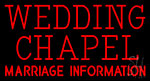 Wedding Chapel Marriage Information Neon Sign