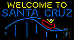 Welcome To Santa Cruz Neon Sign