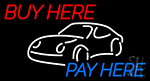 Buy Here Pay Here With White Car Neon Sign