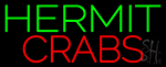 Hermit Crabs Neon Sign