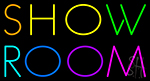 Multicolor Show Room Neon Sign