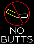 No Butts Neon Sign