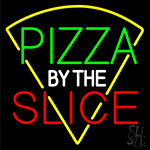 Pizza By The Slice Logo Neon Sign