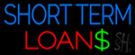 Short Term Loans Neon Sign