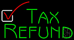 Tax Refund Neon Sign