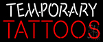 Temporary Tattoo Neon Sign