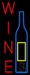 Wine And Bottle Neon Sign