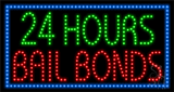 24 Hours Bail Bonds Animated LED Sign