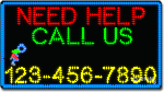 Need Help Call Us with Border with Phone Number Animated LED Sign