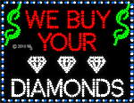 We Buy Diamonds LED Animated LED Sign