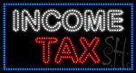 Income Tax Animated LED Sign