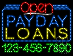 Payday Loans Open with Phone Number Animated LED Sign