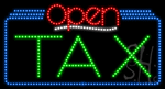 Tax Open Animated LED Sign