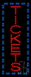 Tickets Animated Led Sign