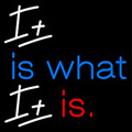It Is What It Is Neon Sign 6