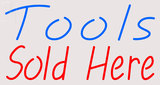 Tools Sold Here Neon Sign 1