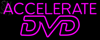 Custom Accelerate Dvd Neon Sign 2