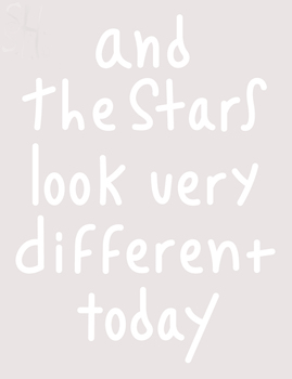 Custom And The Stars Look Very Different Today Neon Sign 1