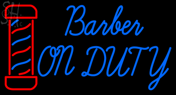 Custom Barber On Duty With Barber Pole Neon Sign 2