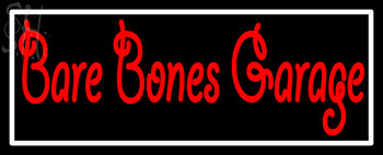 Custom Bare Bones Garage Neon Sign 3