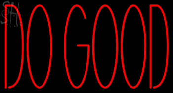 Custom Do Good Neon Sign 4