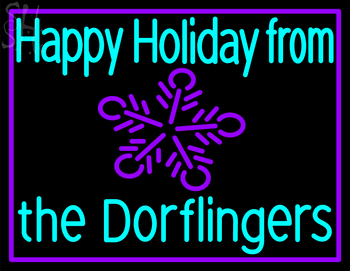 Custom Happy Holiday From The Dorflingers Neon Sign 1