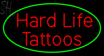 Custom Hard Life Tattoos Neon Sign 1
